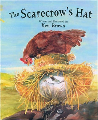 The Scarecrow's Hat by Brown, Ken