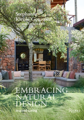 Embracing Natural Design: Inspired Living by Gonzalez, Stephanie Kienle