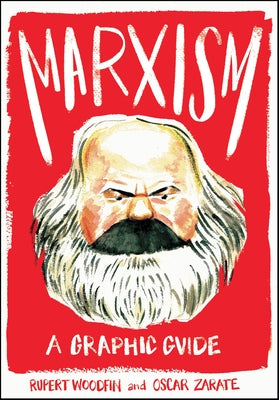 Marxism: A Graphic History by Woodfin, Rupert