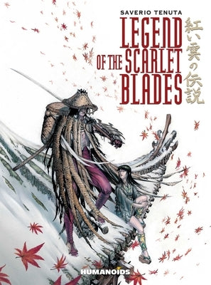 Legend of the Scarlet Blades by Tenuta, Saverio