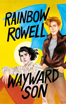 Wayward Son (Spanish Edition) by Rowell, Rainbow