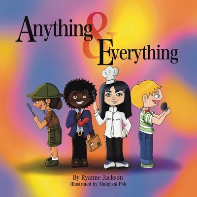 Anything & Everything by Jackson, Ryanne