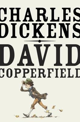 David Copperfield by Dickens, Charles