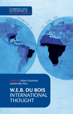 W. E. B. Du Bois: International Thought by Du Bois, W. E. B.