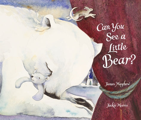 Can You See a Little Bear? by Mayhew, James