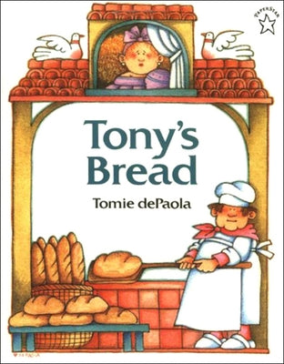 Tony's Bread: An Italian Folktale by dePaola, Tomie