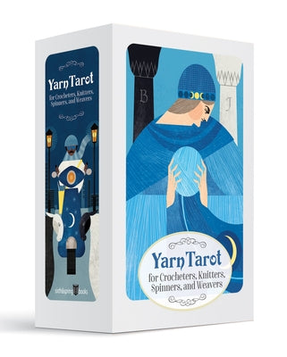 Yarn Tarot: For Crocheters, Knitters, Spinners, and Weavers by Ponder, Katie