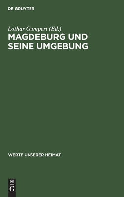 Magdeburg und Seine Umgebung by No Contributor