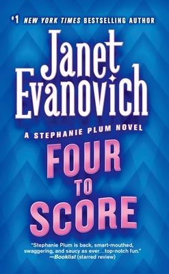 Four to Score by Evanovich, Janet