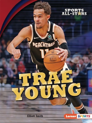 Trae Young by Smith, Elliott