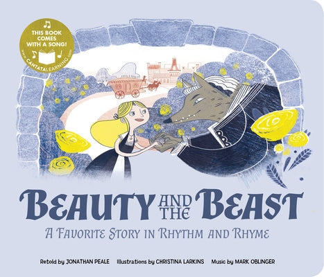 Beauty and the Beast: A Favorite Story in Rhythm and Rhyme by Peale, Jonathan