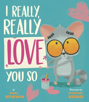 I Really, Really Love You So by Newson, Karl