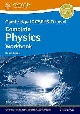 Cambridge Igcse(r) & O Level Complete Physics Workbook Fourth Edition by Harris, Anna