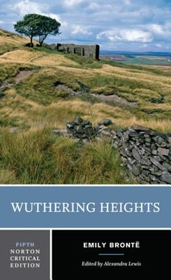 Wuthering Heights by Bront&#235;, Emily