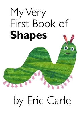 My Very First Book of Shapes by Carle, Eric