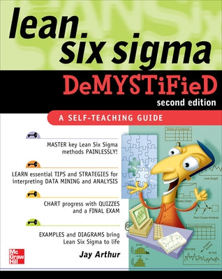 Lean Six SIGMA Demystified, Second Edition by Arthur, Jay