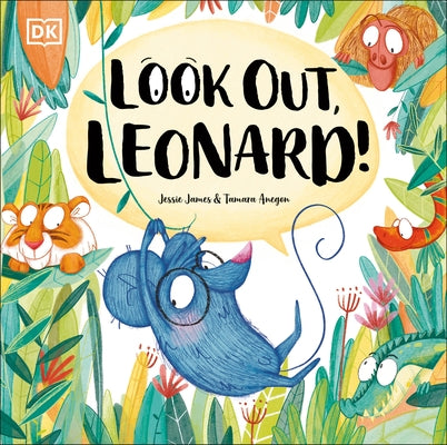Look Out, Leonard! by James, Jessie