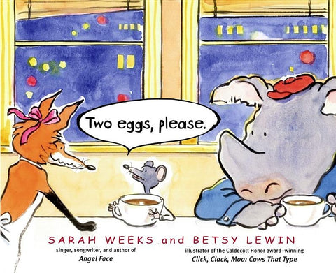 Two Eggs, Please. by Weeks, Sarah