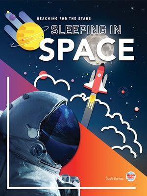 Sleeping in Space by Santos, Tracie