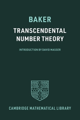 Transcendental Number Theory by Baker, Alan