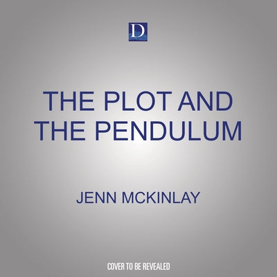The Plot and the Pendulum by 