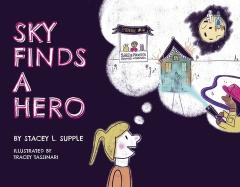 Sky Finds a Hero by Supple, Stacey