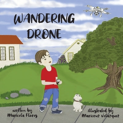 Wandering Drone by Flores, Maricela