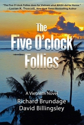 The Five O'clock Follies by Billingsley, David