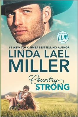 Country Strong by Miller, Linda Lael