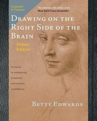 Drawing on the Right Side of the Brain by Edwards, Betty