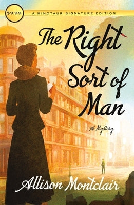 The Right Sort of Man: A Sparks & Bainbridge Mystery by Montclair, Allison