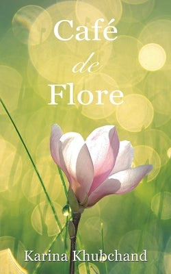 Café de Flore by Khubchand, Karina