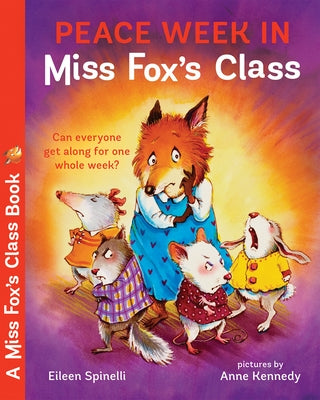 Peace Week in Miss Fox's Class by Spinelli, Eileen