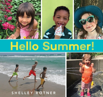 Hello Summer! by Rotner, Shelley