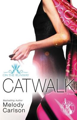 Catwalk by Carlson, Melody