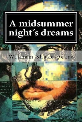 A midsummer nigh s dreams by Shakespeare, William