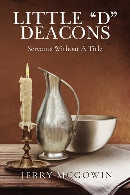 Little d Deacons by McGowin, Jerry