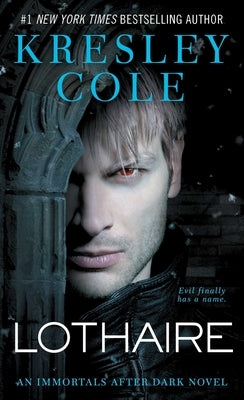 Lothaire: Volume 12 by Cole, Kresley