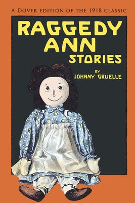 Raggedy Ann Stories by Gruelle, Johnny