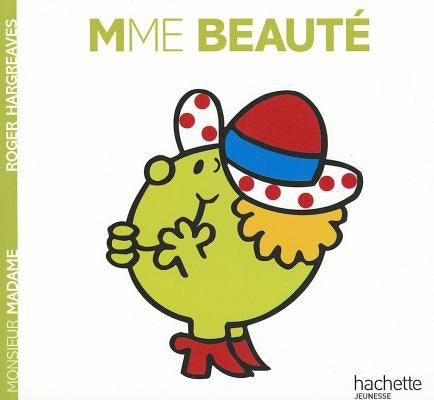 Madame Beaute by Hargreaves, Roger