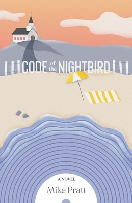 Code of the Nightbird by Pratt, Mike
