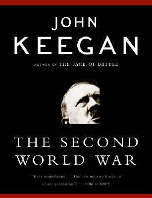 The Second World War by Keegan, John