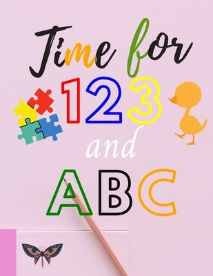 Time For 123 and ABC: Easy Tracing book For Toddlers 3 Year Old and Cool Letter Tracing for Kids. Sight Alphabets, Line Tracing, Letters and by Tracing, Alphabet Line
