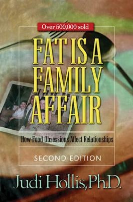 Fat Is a Family Affair by Hollis, Judi