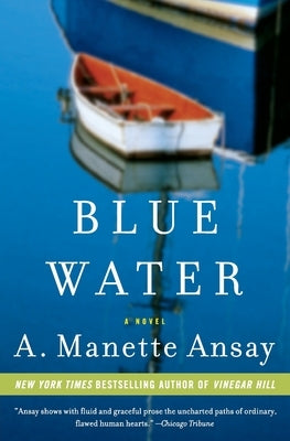 Blue Water by Ansay, A. Manette