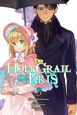 The Holy Grail of Eris, Vol. 3 (Manga) by Tokiwa, Kujira