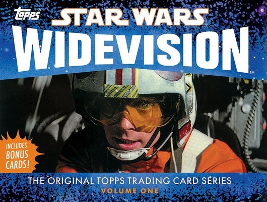 Star Wars Widevision: The Original Topps Trading Card Series, Volume One by The Topps Company