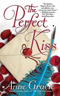 The Perfect Kiss by Gracie, Anne