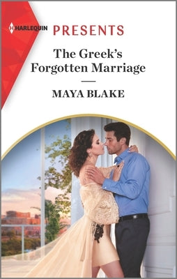 The Greek's Forgotten Marriage by Blake, Maya