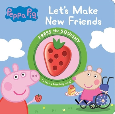 Peppa Pig: Let's Make New Friends Sound Book by Pi Kids